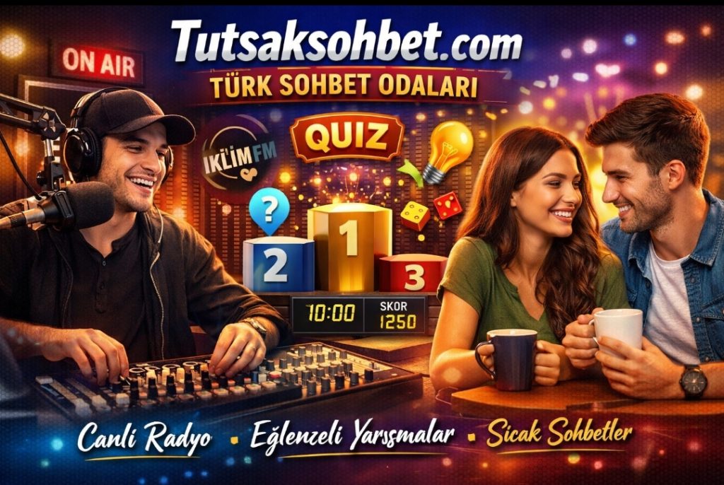 Türksohbet sohbet chat muhabbet Odaları