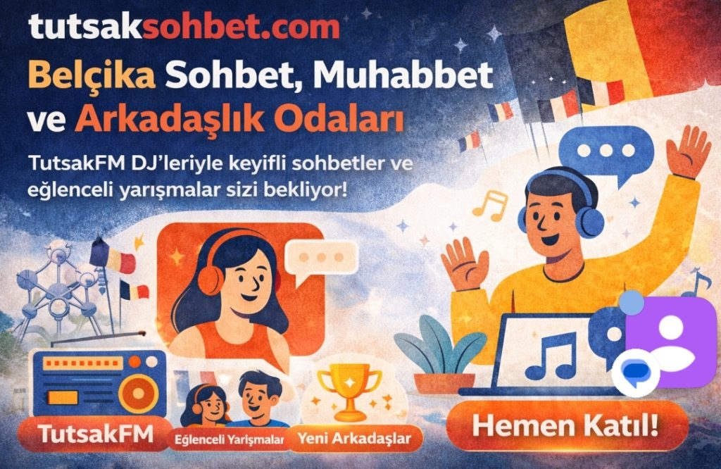Belçika Sohbet Chat Odaları